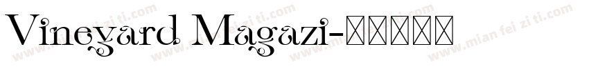 Vineyard Magazi字体转换